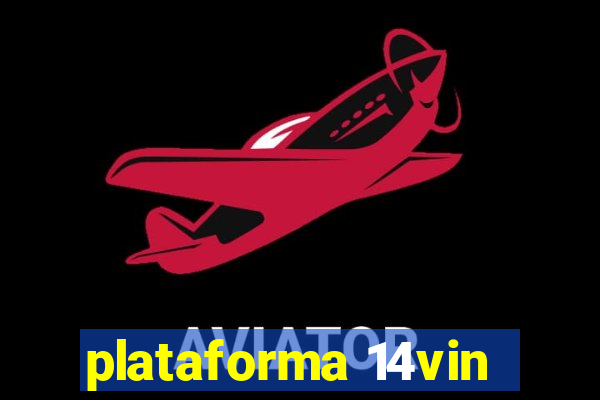 plataforma 14vin